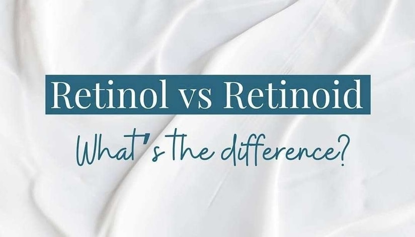 Retinol vs Retinoid – Do you know the difference